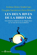 Deux Rives de la Birdtail (Les)